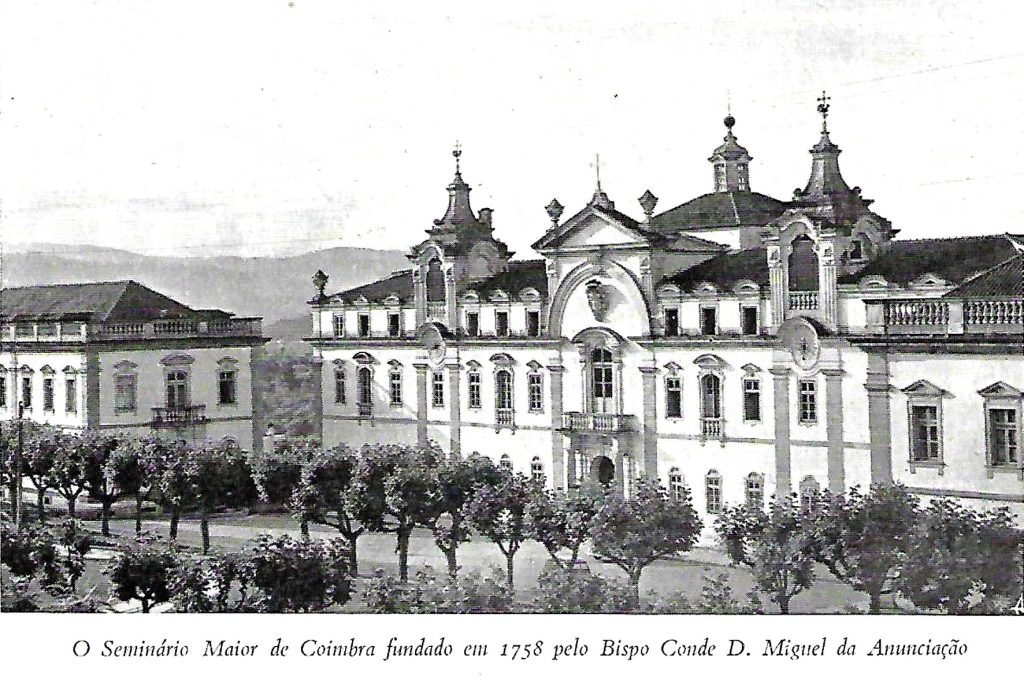 O Seminário Maior de Coimbra fundado em 1758 pelo Bispo Conde D. Miguel de Anunciação